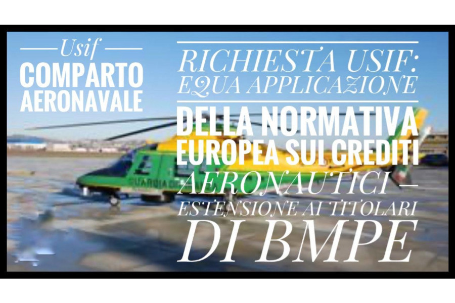 RICHIESTA USIF: EQUA APPLICAZIONE DELLA NORMATIVA EUROPEA SUI CREDITI AERONAUTICI 