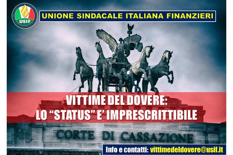 VITTIME DEL DOVERE, USIF: LO STATUS È IMPRESCRITTIBILE VITTIME DEL DOVERE, USIF: LO STATUS È IMPRESCRITTIBILE